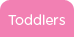Toddlers