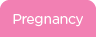 Pregnancy