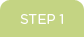 Step 1